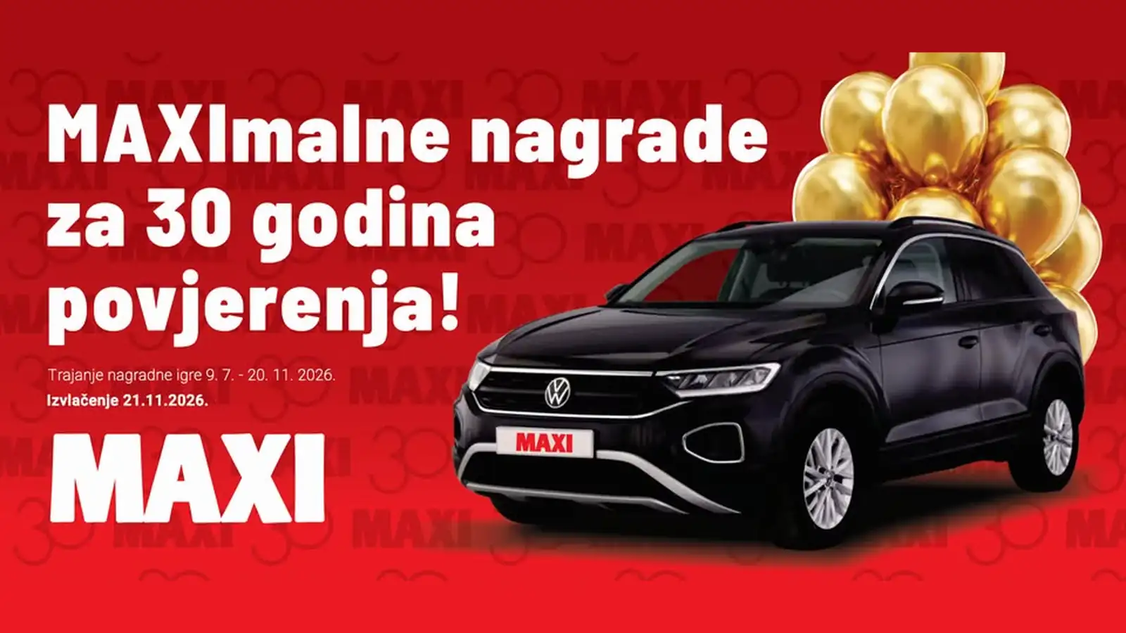 MAXI Orašje nagradna igra 2026: 30 GODINA S VAMA
